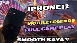 IPHONE 12 MOBILE LEGENDS FULL GAMEPLAY IN 2024 - SMOOTH PA KAYA?