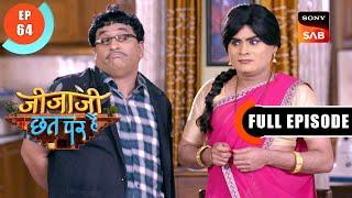 Don को करनी है Pintu से शादी  Jijaji Chhat Per Hain  Ep 64  Full Episode