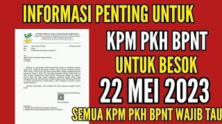 PENTING  INFO PENTING UNTUK KPM PKH BPNT MULAI BESOK 22 MEI 2023 SEMUA WAJIB TAU TERKAIT PENCAIRAN