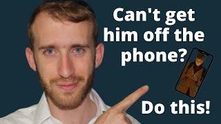 What to do when your husband is ALWAYS on the phone How to get his attention back? phubbing