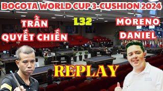 L32  TRẦN QUYẾT CHIẾN vs MORENO DANIEL  BOGOTA World Cup 3-Cushion 2024