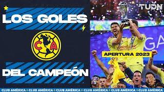 ¡LOS GOLES DEL  AMÉRICA CAMPEÓN  EN EL APERTURA 2023   TUDN