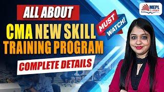 All About CMA New Skill Training Program - Complete Details   MEPL- Divya Agarwal Mam