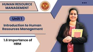 1.6 Importance of HRM  MBA205 