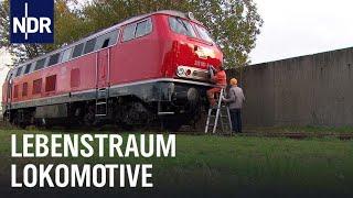 Lebenstraum eigene Lokomotive  Die Nordreportage  NDR Doku