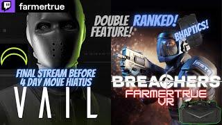 Vail VR & Breachers The Best of VR PvP  Eye cam bHaptics #vr #quest3 #live #pimax Crystal