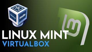 Install Linux Mint Cinnamon VirtualBox 2022  Linux Mint 20.3 Una