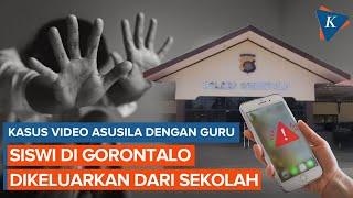 Kasus Video Asusila dengan Guru Siswi di Gorontalo Dikeluarkan dari Sekolah