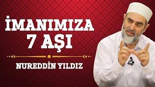 19 İmanımıza 7 Aşı - Nureddin Yıldız - Hayat Rehberi - Sosyal Doku Vakfı