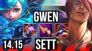 GWEN vs SETT TOP  Quadra 5k comeback 700+ games  EUW Grandmaster  14.15