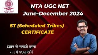 ST Certificate for NTA UGC NET. Reservation for Scheduled Tribes Category in UGC NET 2024 #ugcnet