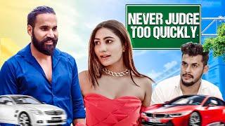 Never Judge Someone Too Quickly  Sanju Sehrawat 2.0  Short Film