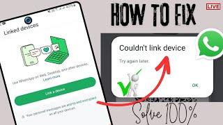 How to fix WhatsApp couldnt link device new rules