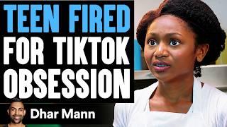 Teen FIRED For TIKTOK OBSESSION What Happens Next Is Shocking  Dhar Mann