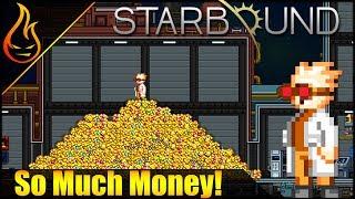 Make Tons of Money In Starbound 1.3