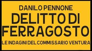 Danilo Pennone Delitto di Ferragosto Newton Compton Editori - Booktrailer