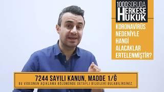 Hangi Alacaklar Ertelendi - Koronavirüs I Herkese Hukuk