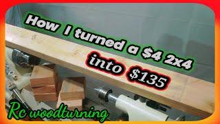 wood turning 2x4s for profit