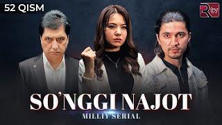 Songgi najot 52-qism milliy serial  Сунгги нажот 52-кисм миллий сериал