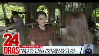 Chika Minute Express - Birthday plans and wishes nina Marian Rivera at Barbie Forteza...  24 Oras