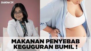 Dokter 24 - Makanan Penyebab Keguguran Bumil 