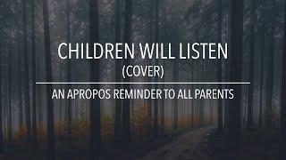 Children Will Listen  Stephen Sondheim  Cover  Age 6
