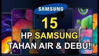 15 HP Samsung Tahan Air dan Debu Beserta Harganya