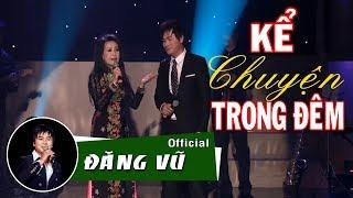 Kể chuyện trong đêm  Đăng Vũ & Tiếng hát Thiên Trang  Liveshow Bến Mơ