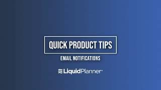 Quick Product Tips  Email Notifications