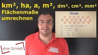 Maßeinheiten umrechnen - Flächenmaße - km² ha a m² dm² cm² mm²  Lehrerschmidt