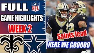 New Orleans Saints vs Dallas Cowboys FULL GAME Highlights Week 2  NFL Highlights 2024