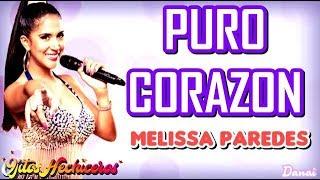 Puro Corazon - Melissa Paredes - Estrella Ojitos Hechiceros