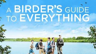 A Birders Guide To Everything  FULL MOVIE  Comedy  Kodi Smit-McPhee Alex Wolff Ben Kingsley