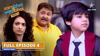 FULL EPISODE-04  Rosesh baap bannewala hai  Sarabhai Vs Sarabhai take 2  #starbharatshow