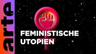 Ist Feminismus Science Fiction?  Flick Flack  ARTE