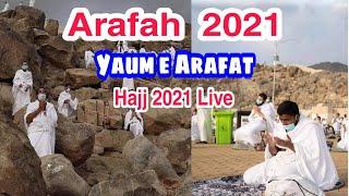 Arafah 2021 LIVE   Hajj 2021 LIVE    Hajj 1442 Arafat 