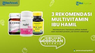 Inilah 3 Rekomendasi Multivitamin Terbaik untuk Ibu Hamil dengan Kandungan Asam Folat