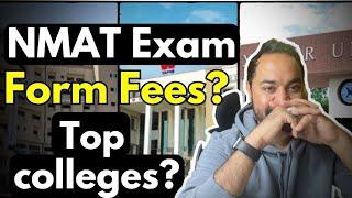 All about NMAT Exam  Form Fees  Registration Dates  Top Bschools through NMAT  NMAT by GMAC