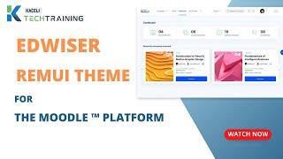 Overview of the Edwiser RemUI Theme for Moodle™ Software Platform Improved+Moodle 4.0 compatible