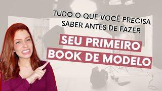 PRIMEIRO BOOK DE MODELO  Tudo o que você precisa saber