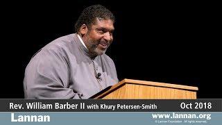 Rev. William Barber II Talk 11 October 2018