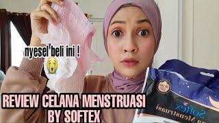 REVIEW CELANA MENSTRUASI BY SOFTEX  AUTO NYESEL BELI INI....