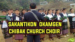 SAKANTIKON  OKAMGEN CHIBAK  CHURCH  CHOIR @Changmand