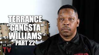 Terrance Gangsta Williams Slim Had Me Sign Life Insurance Policy After Killing Man at 11 Part 22