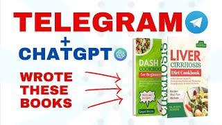 WRITE NEW BOOKS WITH TELEGRAM & CHATGPT #telegrambot #chatgpt #ebookwriting
