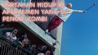 bertahan hidup di dalam apertemen yang di penuhi zombi .rangkum alur crita film alive