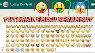 CARA MEMBUAT EMOJI BERAMBUT YANG LAGI TRENDING