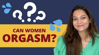 Female Orgasm explained  Ft. Tanushree Pandey