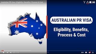 Australian PR Visa  Eligibility  Benefits  Process & Cost