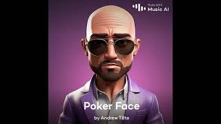 Poker Face Andrew Tate Cover